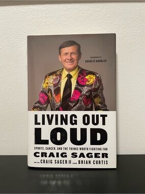 Living Out Loud Book Craig Sager NEW Hardcover NBA Sports Cancer Charles Barkley